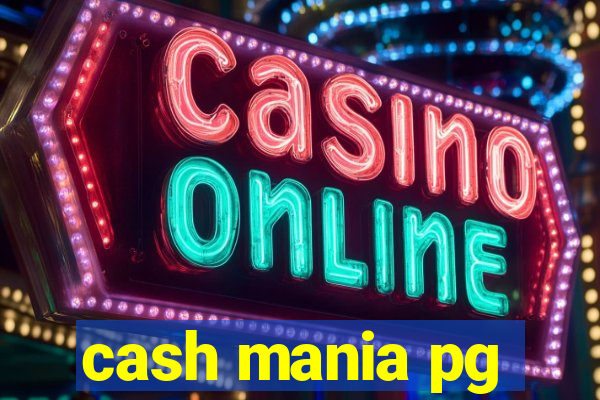 cash mania pg